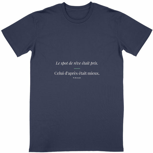 T-shirt vanlife Le spot de rêve était pris navy coton en conversion biologique made in France M.Bivouak