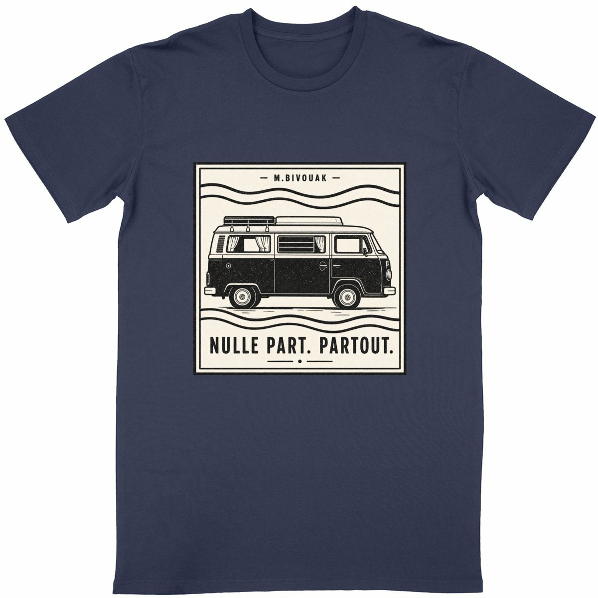 T-shirt vanlife Nulle part Partout tampon postal navy coton en conversion biologique made in France M.Bivouak